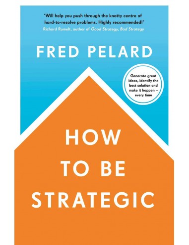 How To Be Strategic