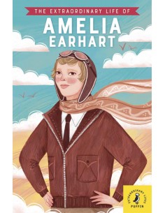 The Extraordinary Life Of Amelia Earhart