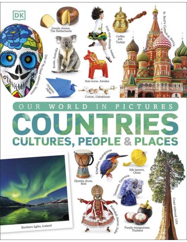 Our World In Pictures Contries, Cultures, People & Places