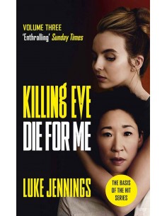 Killing Eve - Die For me