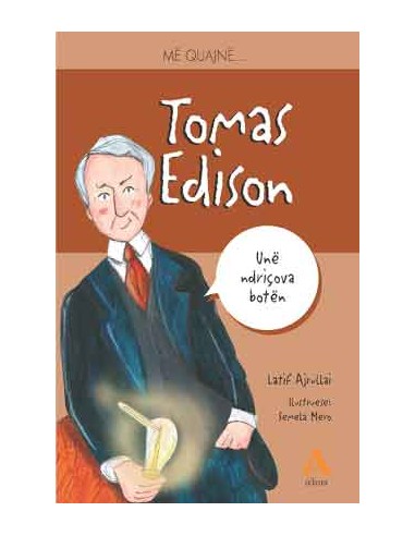 Me Quajne : Tomas Edison