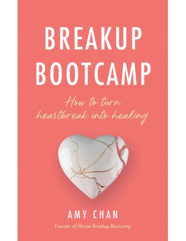 Breakup Bootcamp - How To Transform Heartbreak Into Healing