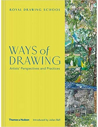 Ways Of Drawing - Artists Perspectives And Practices