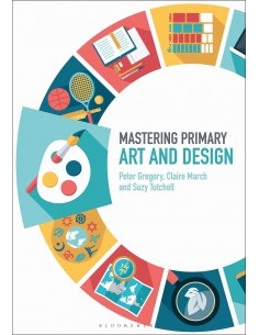 Mastering Primary Art And Design