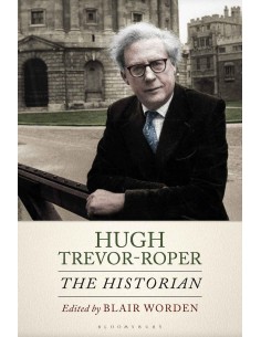 Hugh Trevor Roper - The Historian