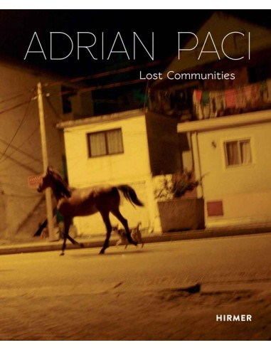 Adrian Paci - Lost Communities