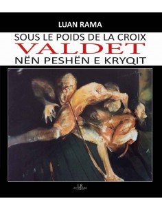 Sous Le Poids De La Croix: Valdet : Nen Peshen  E Kryqit