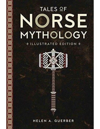 Tales Of Norse Mythology (illustrated Editon)