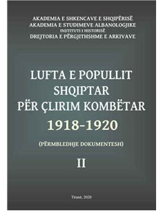 Lufta E Popullit Shqiptar Per Clirim Kombetar 1918-1920 Vol 2