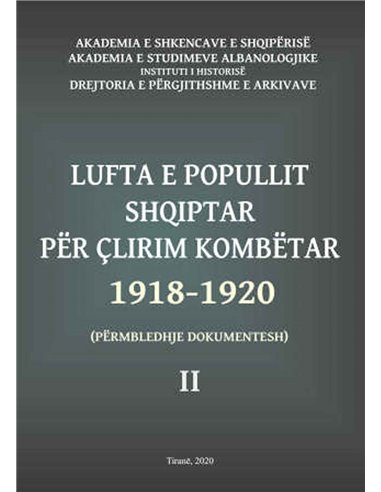 Lufta E Popullit Shqiptar Per Clirim Kombetar 1918-1920 Vol 2