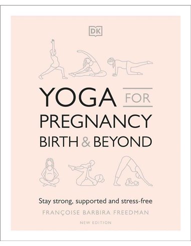 Yoga For Pregnancy Birth And Beyond