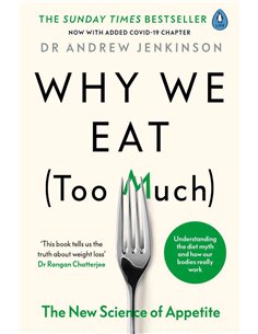 Why We Eat (too Much)