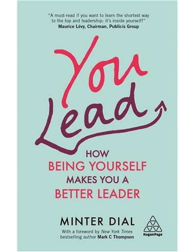 You Lead - How Being Yourself Makes You A Better Leader