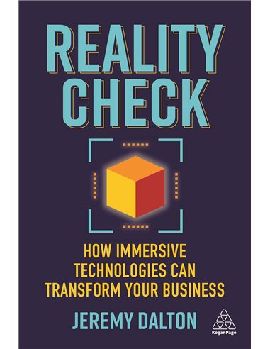 Reality Check - How Immersive Technologies Can Transform Your Business