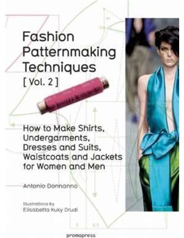 Fashion Patternmaking Techniques Vol.2