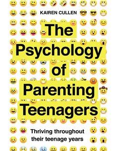 The Psychology Of Parenting Teenagers