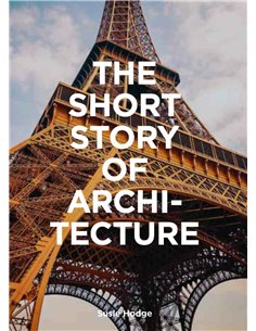The Short History Of Architecture