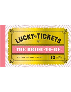 Lucky Tickets For The Bride To be