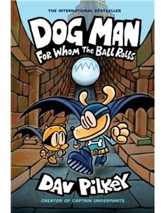 Dog Man - For Whom The Ball Rolls