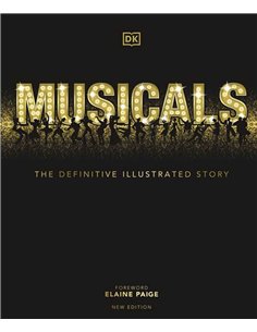 Musicals - The Definitive Illustrated Story