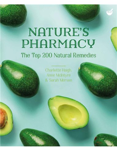 Nature's Pharmacy - The Top 200 Natural Remedies