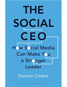 The Social Ceo - How Ocial Media Can Make You A Stronger Leader