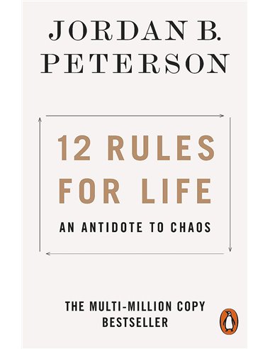 12 Rules For Life, An Antidote For Chaos