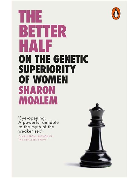 the better half on the genetic superiority of women