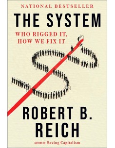 The System - Who Rigged It, How We Fix it