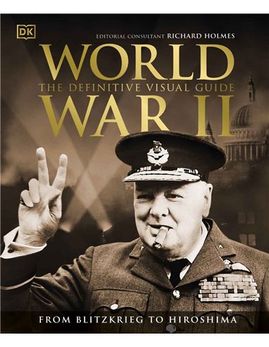 World War Ii - The Definitive Visual History