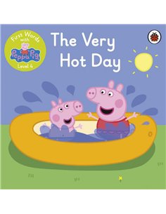 The Very Hot Day - Level 4 (first Words With Peppa Pig)