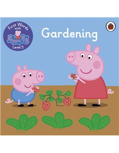 Gardening  - Level 3 (first Words With Peppa Pig)