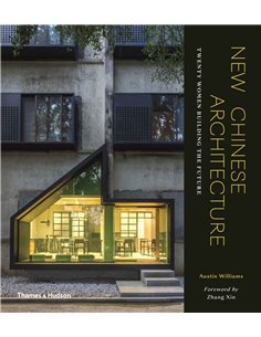 New Chinese Architecture - 20 Women Building The Future