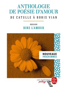 Anthologie De Poesie D'amour De Catulle A Boris Vian