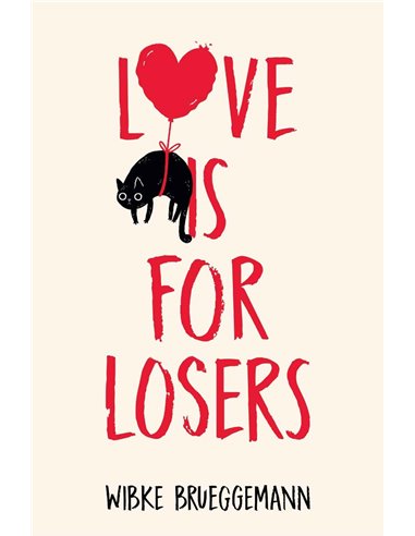 Love Is For Losers (signed Copy)
