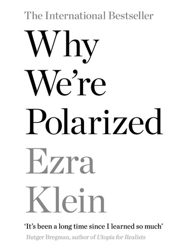 Why We're Polarized