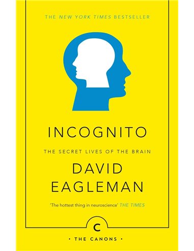 Incognito - The Secret Lives Of The Brain