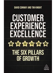 Customer Experience Excellence - The Sic Pillars Of Growth