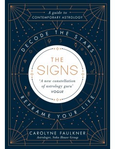 The Signs - A Guide To Contemporary Astrology