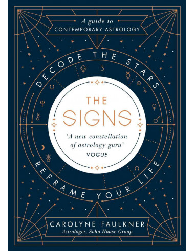 The Signs - A Guide To Contemporary Astrology