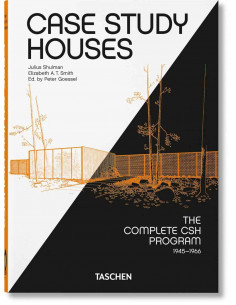 Case Study Houses - The Complete Csh Program 1945-1966