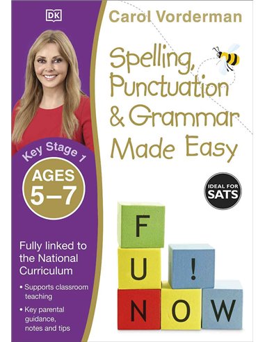 Spelling, Punctuation & Grammar Made Easy Ages 5-7 Key Stage 1