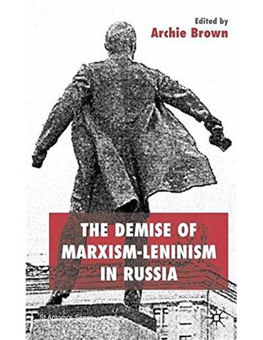 The Demise Of Marxism Leninism In Russia
