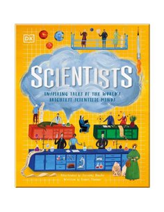 Scientists - Inspiring Tales Of The World's Brightest Scientific Minds