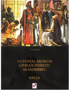 National Museum Gjergj Kastriot Skanderbeg