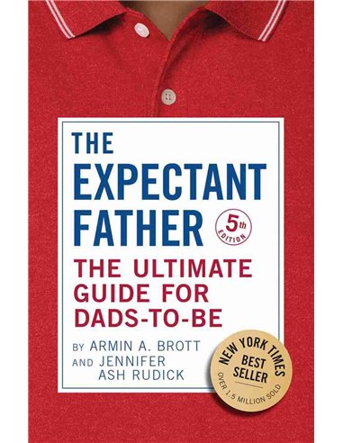 The Expectant Father - The Ultimate Guide For Dads To be