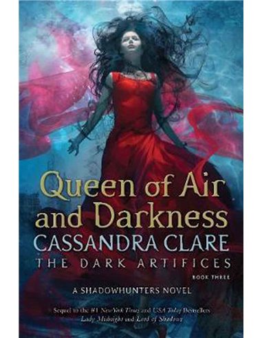 Queen Of Air And Darkness - The Dark Artifices Book 3