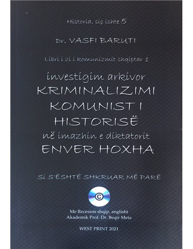 Investigim Arkivor Kriminalizimi Komunist I Historise Ne Imazhin E Diktatorit Enver Hoxha