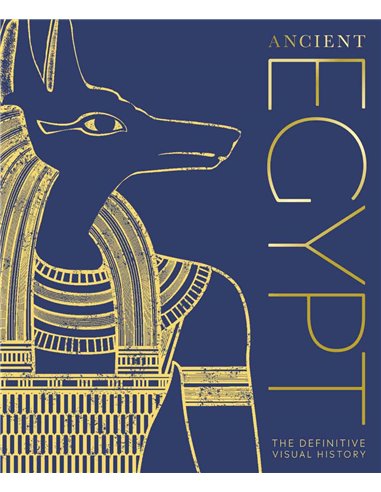 Ancient Egypt - The Definitive Visual History