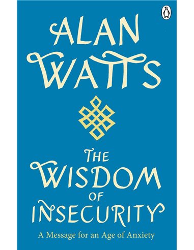 The Wisdom Of Insecurity